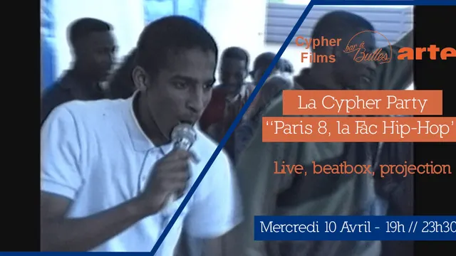 La Cypher Party "Paris 8, la Fac Hip-Hop"