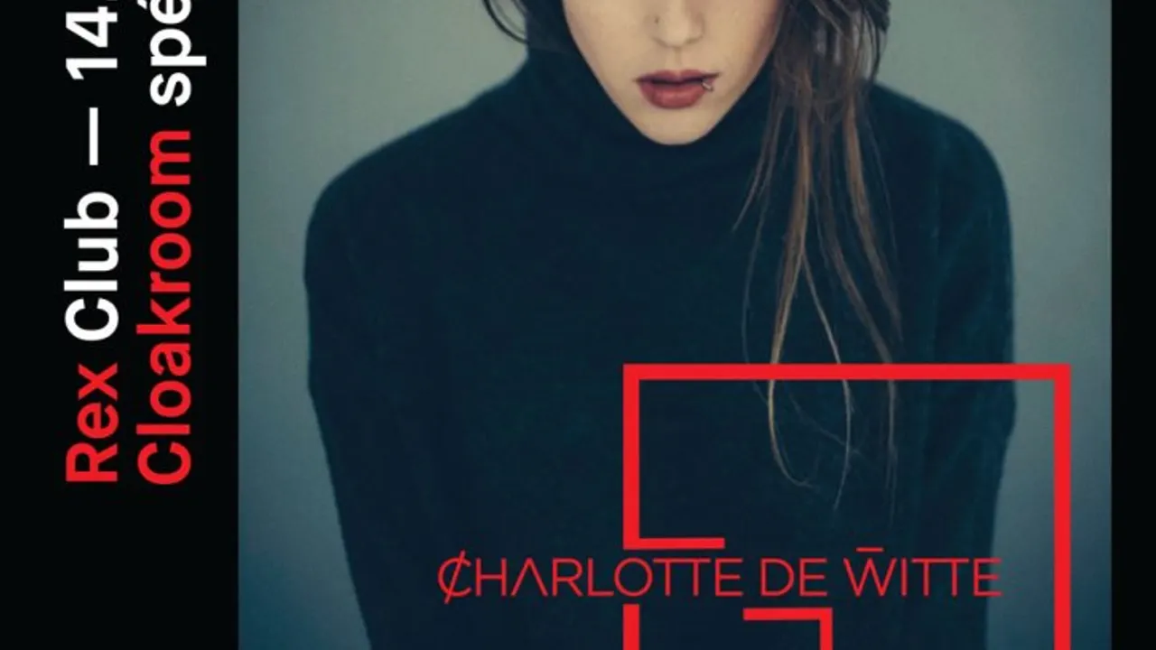 Cloakroom Spéciale 30 ans Invite Charlotte de Witte, Fred Bside