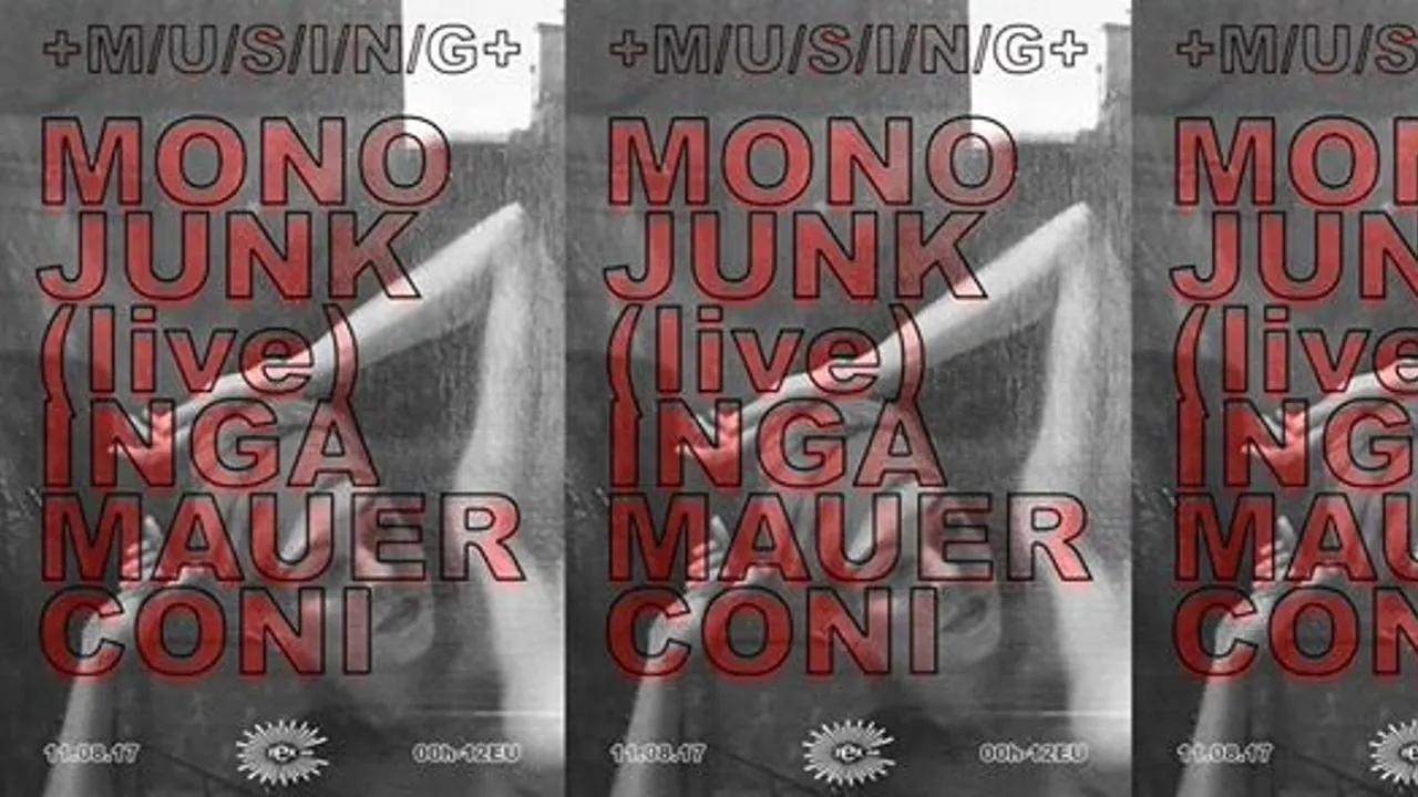 Musing: Mono Junk live, Inga Mauer, Coni