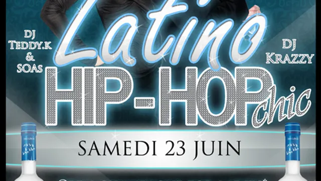 Latino | Hip-Hop Chic  Samedi 23 juin 2012