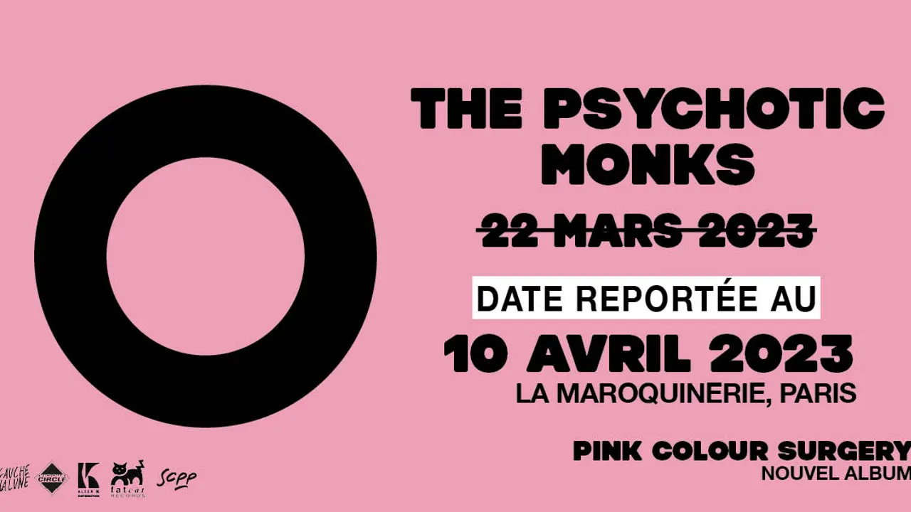 COMPLET •The Psychotic Monks • Lundi 10 Avril 2023