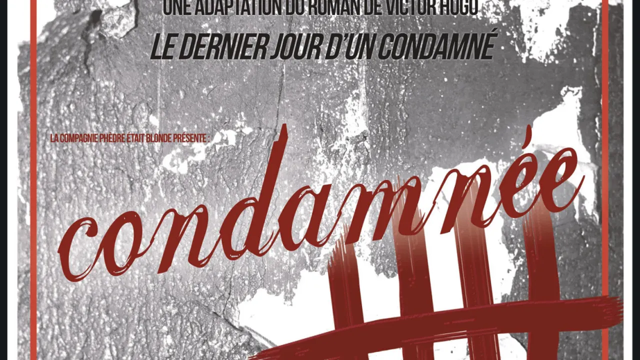Condamnée – Le dernier jour d’un(e) Condamné(e)