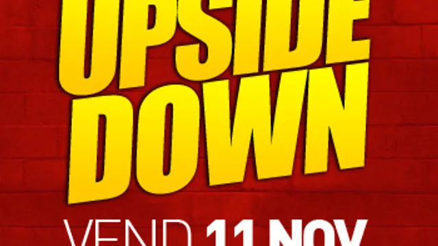 UPSIDE DOWN