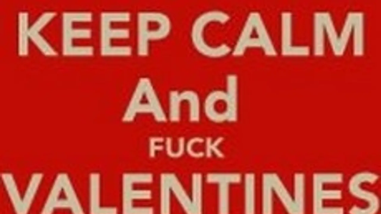 Fuck Valentine's Day