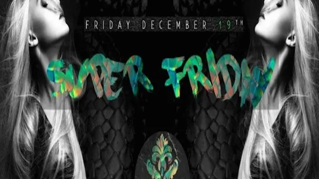 SUPER FRIDAY