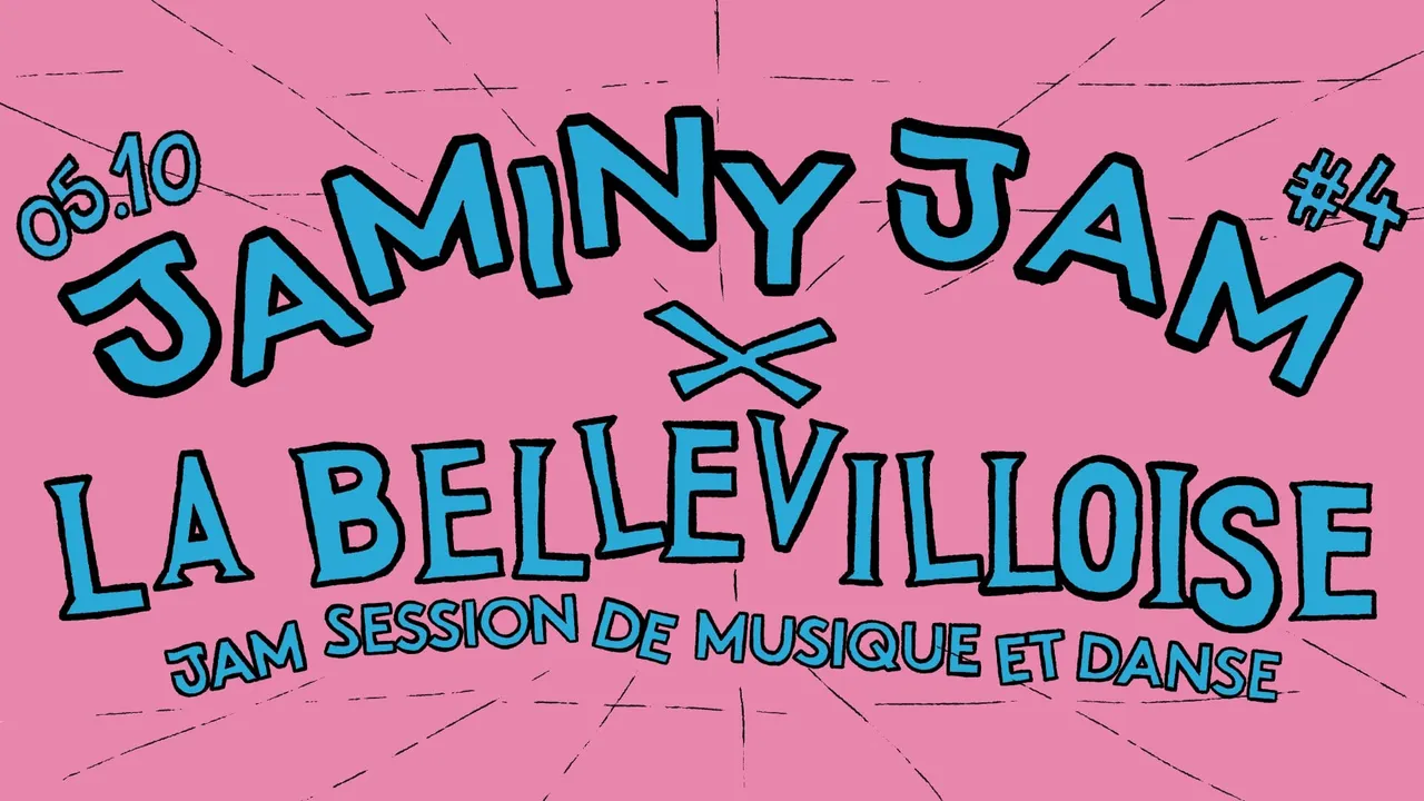 Jaminy Jam #4 x La Bellevilloise