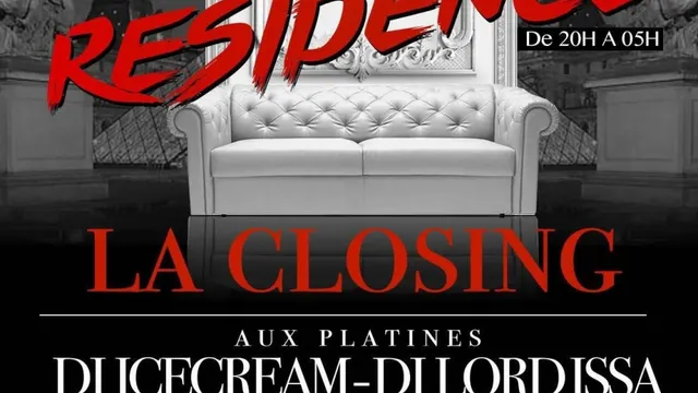 LA RESIDENCE x CLOSING x DJ ICECREAM x DJ LORDISSA