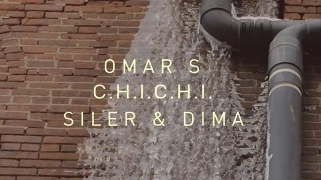 Omar-S, ChiChi, Siler & Dima