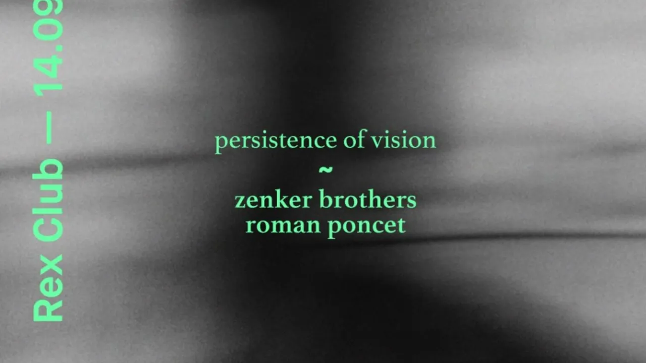 Persistence Of Vision: Zenker Brothers & Roman Poncet