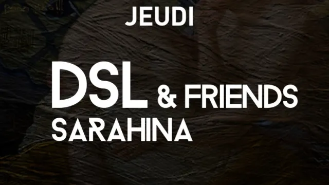 #BEATSSS avec DSL, SARAHINA & Friends