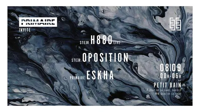 Primaire invite STEƎR w/ H880(live) & Oposition