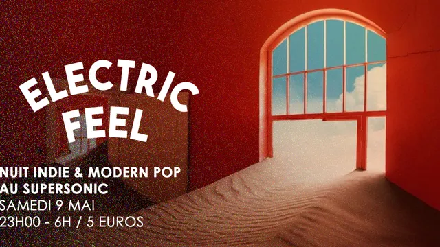 Electric Feel / Nuit Indie & Modern Pop du Supersonic