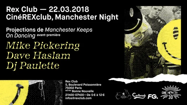 Cinérexclub Manchester Night: Mike Pickering, Dave Haslam, DJ Paulette
