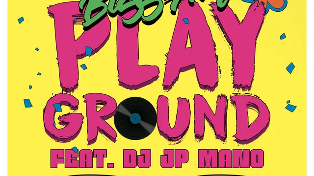 BIZZ’ART PLAYGROUND Feat DJ JP MANO