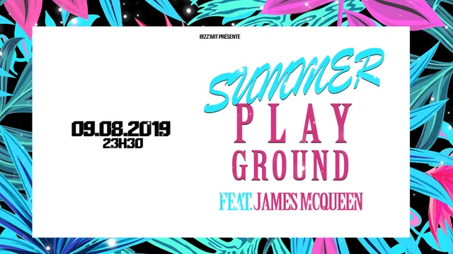 Summer Playground ft. James McQueen