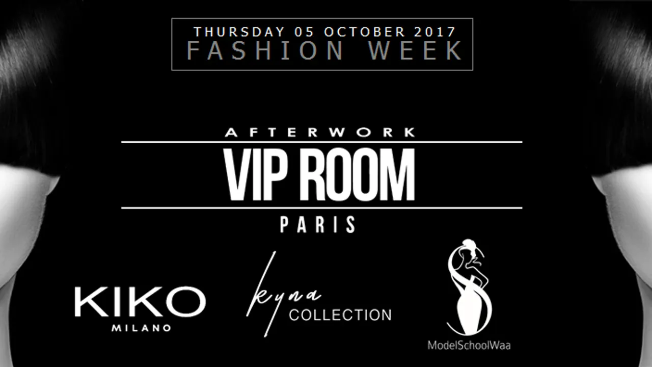 CLOSING FASHION WEEK - AFTERWORK VIP ROOM
