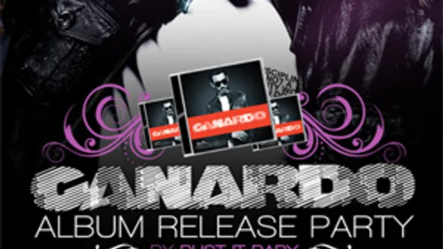 CANARDO ALBUM RELEASE PARTY by Bust It Baby