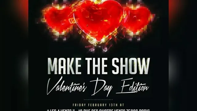 " MAKE THE SHOW : Valentine's Day EDITION " avec TRACE URBAN ☆★