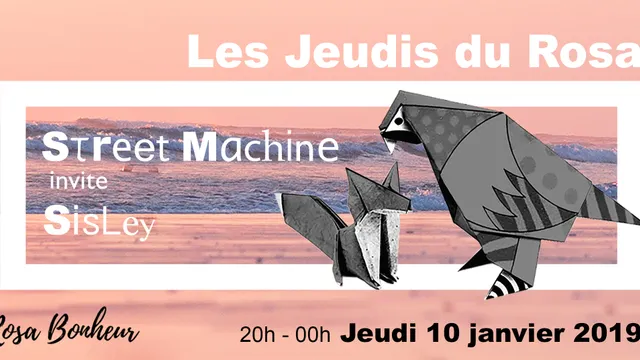 LES JEUDIS DU ROSA - STREET MACHINE