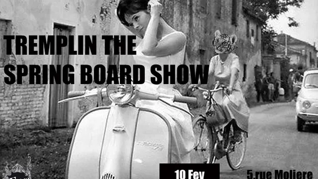 Tremplin The Spring Board Show