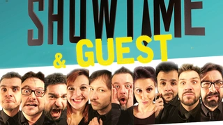 Le Grand Showtime & Guest
