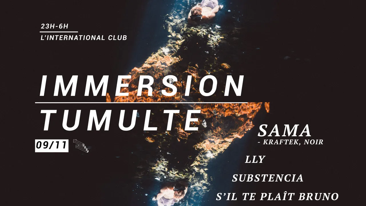 IMMERSION : Tumulte