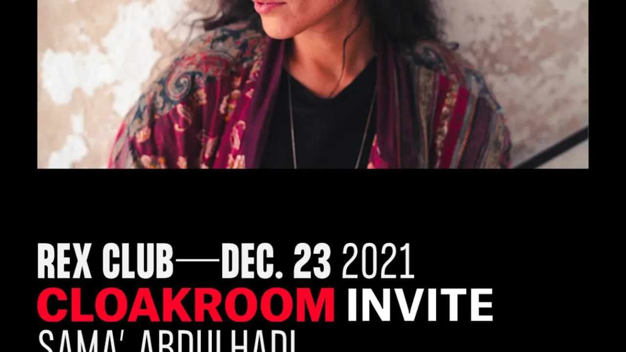 Cloakroom Invite: Sama' Abdulhadi, Fred B Side, Manue G