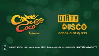 DIRTY DISCO # Crème de coco
