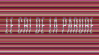 Finissage LE CRI DE LA PARURE