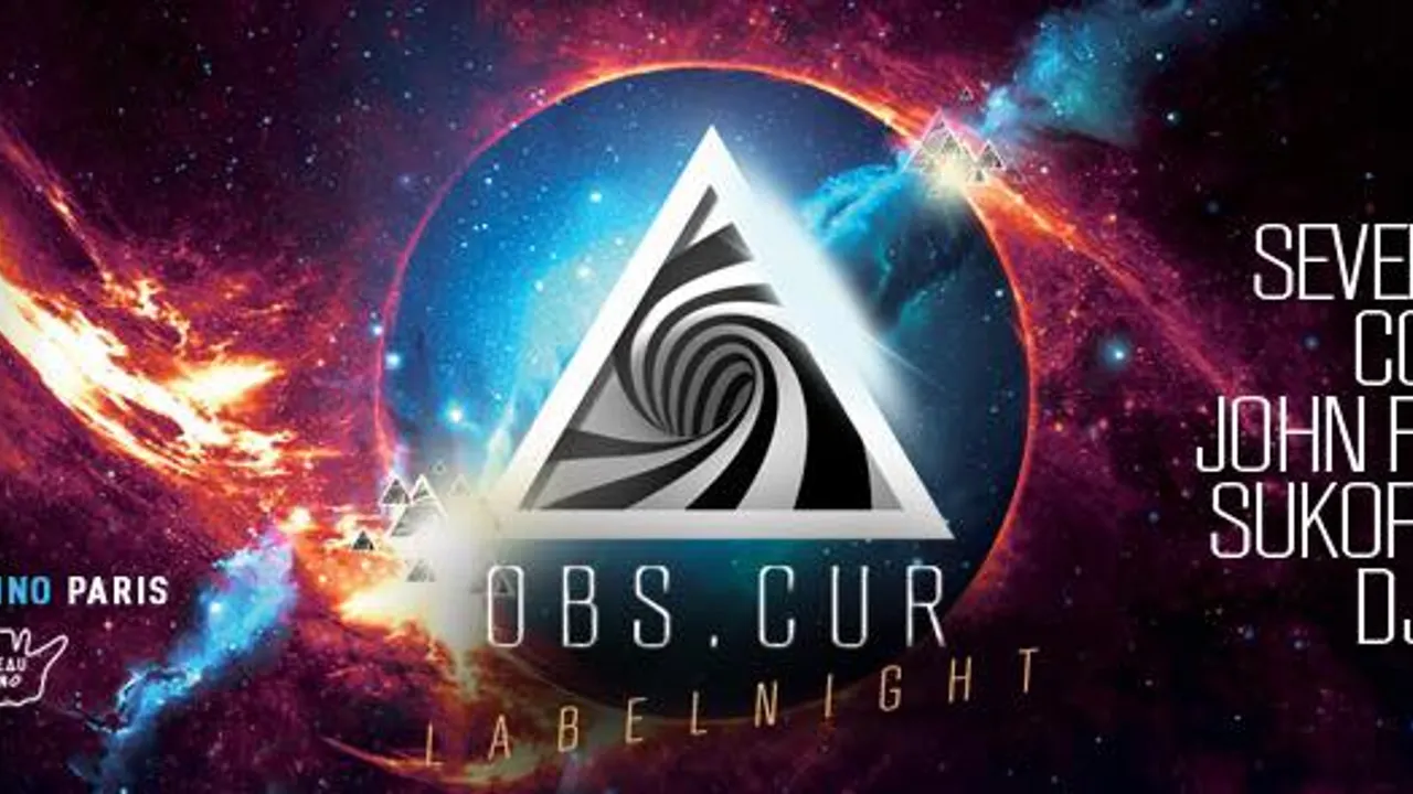 Obscur Labelnight w/ Collision, Sevenum Six & JohnFaustus