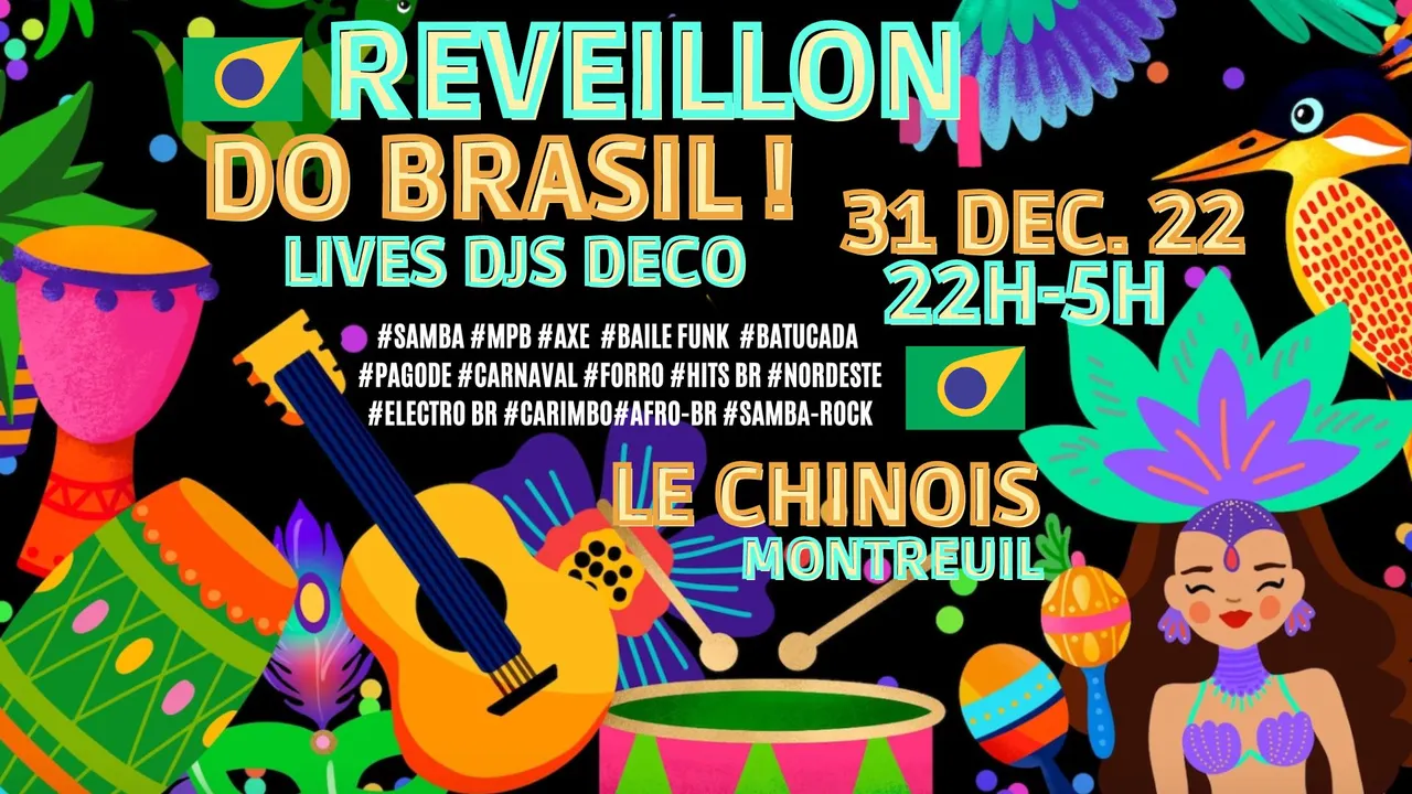 Réveillon do Brasil ! Samba, Axé, Nordeste, MPB & Baile Funk !