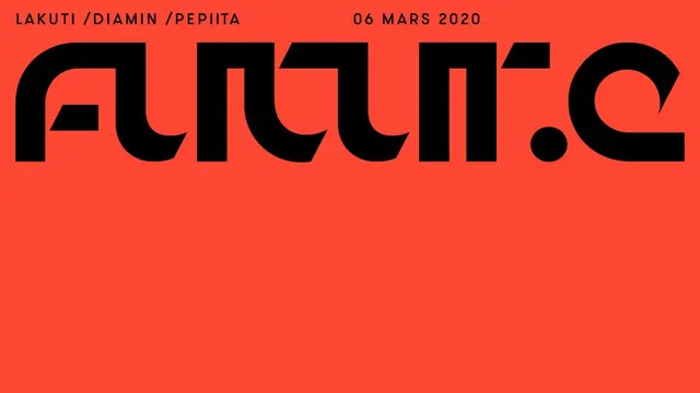 Futur.e is Lakuti • Diamin • Claire Lawrie • Pepiita