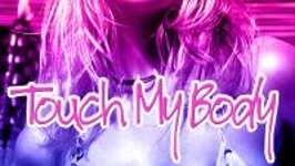 Touch My Body