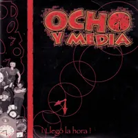 La Ocho y Media