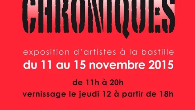 Exposition "Chroniques" d'Artistes à la Bastille