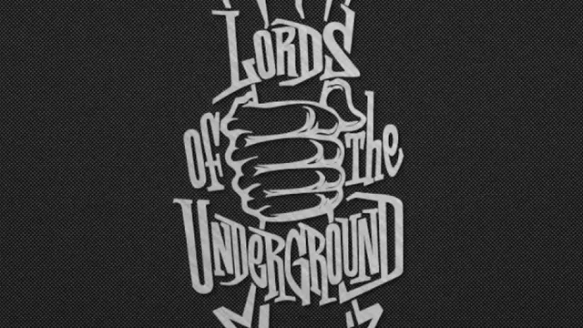 LORDS OF THE UNDERGROUND