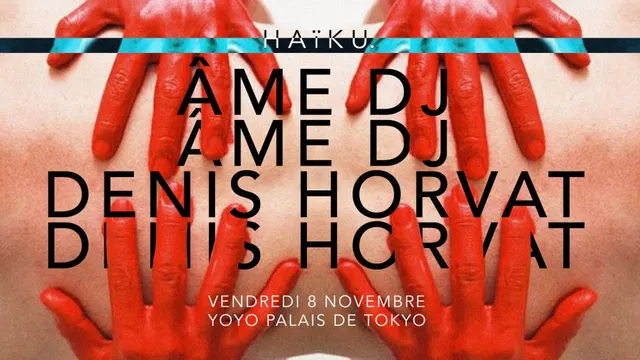H A ï K U x Âme dj x Denis Horvat