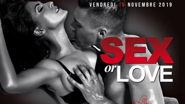 SEX OR LOVE