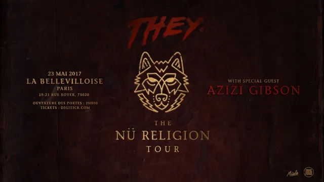 THEY. • La Bellevilloise • 23 Mai 2017 (+ support Azizi Gibson)