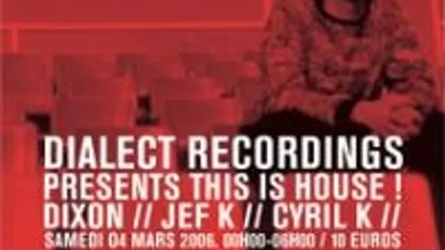 Dialect Presents This Is House!