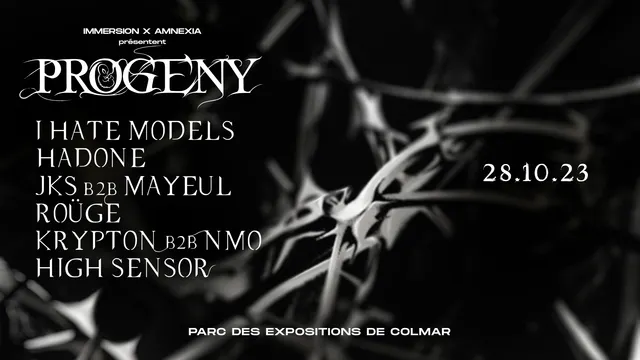 PROGENY : I HATE MODELS - HADONE - JKS - MAYEUL - RÖUGE - KRYPTON - NMO - HIGH SENSOR