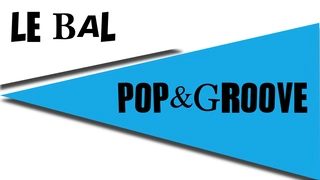 Le Bal Pop & Groove // De l'Alchimie