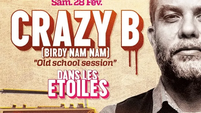 CRAZY B dans LES ETOILES (Old School Session)