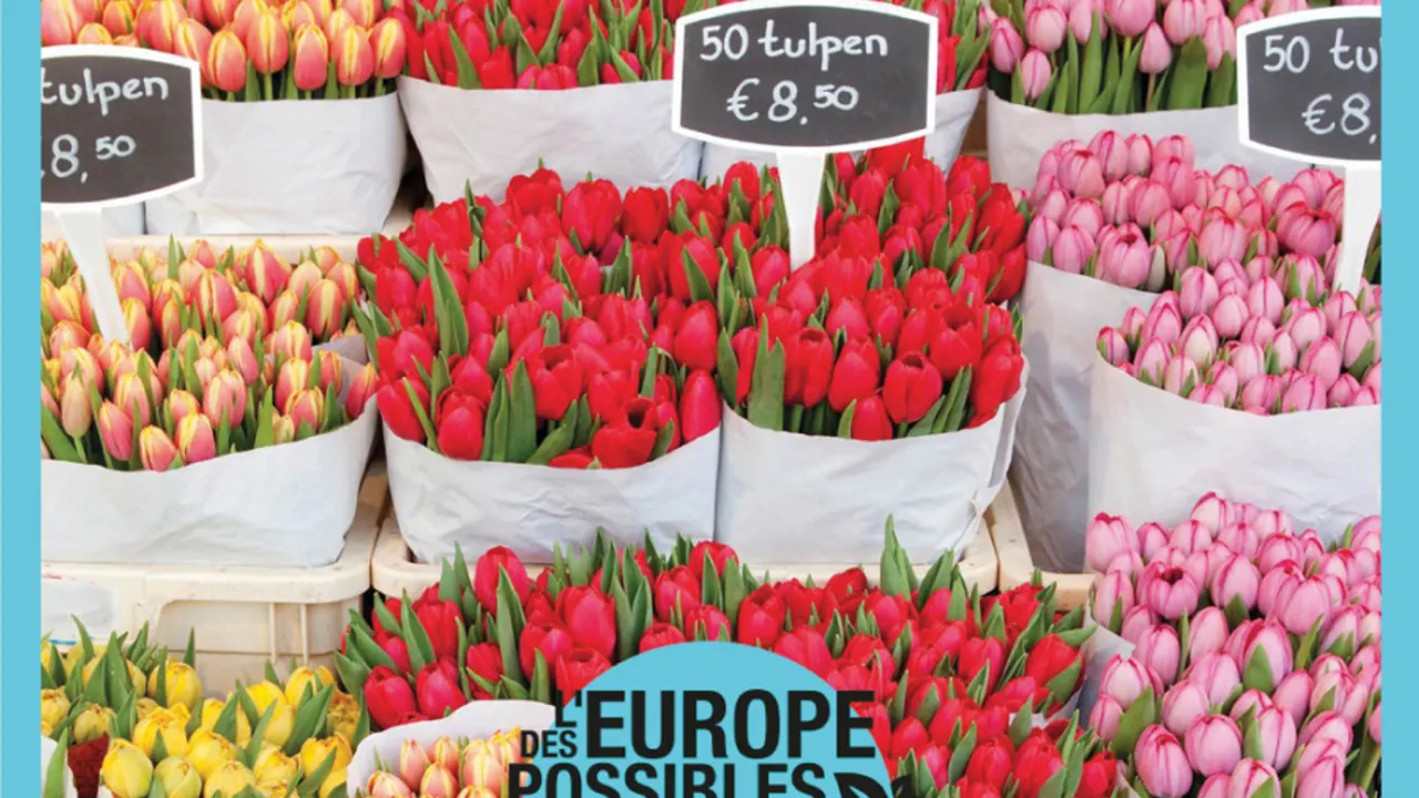 Le Grand Marché Aux  Fleurs // Europe des Possibles Pays Bas