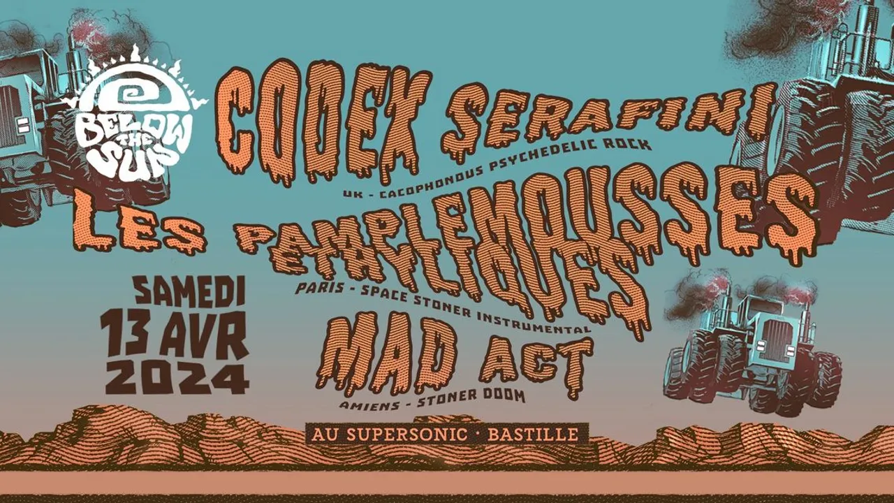 Codex Serafini, Les Pamplemousses Ethyliques et Mad Act